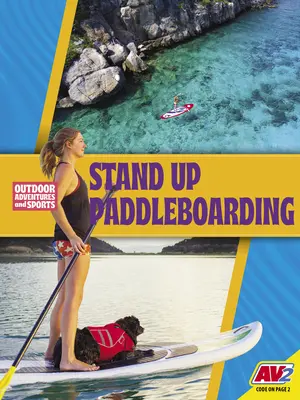 Stand-Up Paddleboarding (planche à pagaie) - Stand-Up Paddleboarding