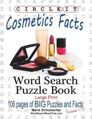 Encerclez-le, faits sur les cosmétiques, mots cachés, livre de puzzles - Circle It, Cosmetics Facts, Word Search, Puzzle Book