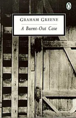 Une affaire brûlée - A Burnt-Out Case