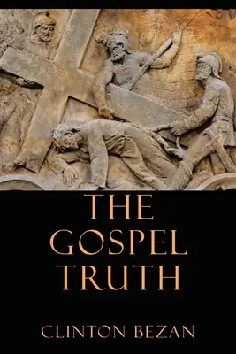 La vérité de l'Evangile - The Gospel Truth