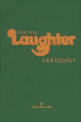 Prendre le rire au sérieux - Taking Laughter Seriously