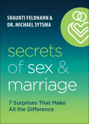 Secrets du sexe et du mariage : 8 surprises qui font toute la différence - Secrets of Sex and Marriage: 8 Surprises That Make All the Difference