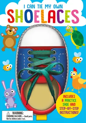 Je peux faire mes propres lacets - I Can Tie My Own Shoelaces