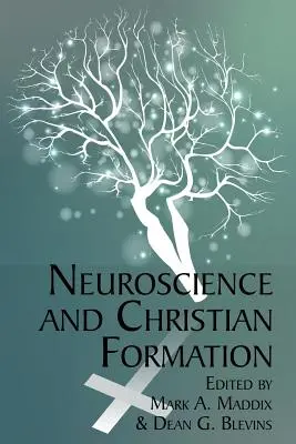 Les neurosciences et la formation chrétienne - Neuroscience and Christian Formation