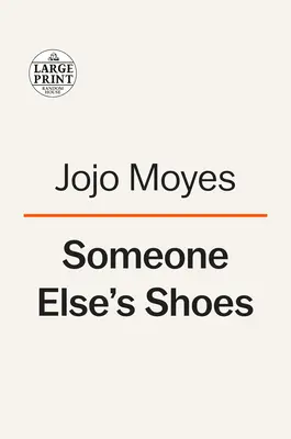 Les chaussures de quelqu'un d'autre - Someone Else's Shoes