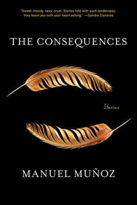 Les conséquences : Histoires - The Consequences: Stories