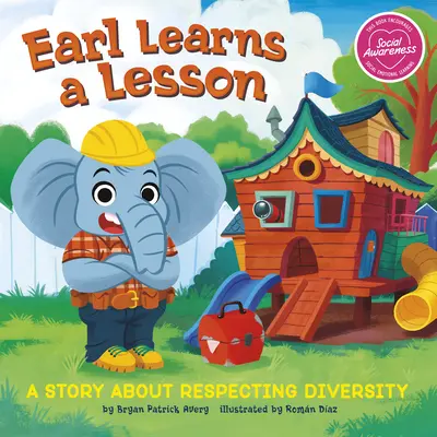 Earl apprend une leçon : Une histoire sur le respect de la diversité - Earl Learns a Lesson: A Story about Respecting Diversity