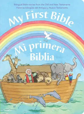 Ma Première Bible Bilingue Espagnol - My First Bible Bilingual Spanish