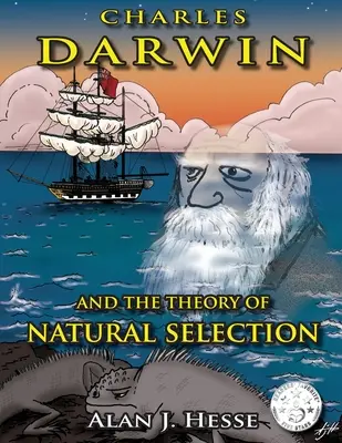 Charles Darwin et la théorie de la sélection naturelle - Charles Darwin and the Theory of Natural Selection