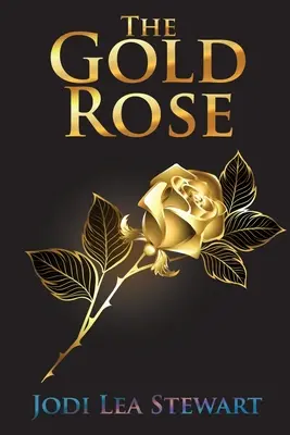 La rose d'or - The Gold Rose