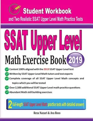 SSAT Upper Level Math Exercise Book : Manuel de l'élève et deux tests réalistes de mathématiques du SSAT Upper Level - SSAT Upper Level Math Exercise Book: Student Workbook and Two Realistic SSAT Upper Level Math Tests