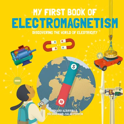 Mon premier livre d'électromagnétisme - My First Book of Electromagnetism