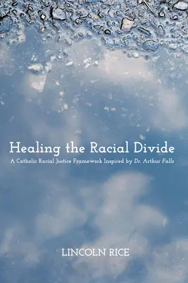 Guérir le fossé racial - Healing the Racial Divide