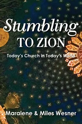 Trébucher vers Sion - Stumbling to Zion