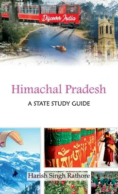 Himachal Pradesh : Un guide d'étude de l'État - Himachal Pradesh: A State Study Guide