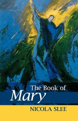 Le Livre de Marie - The Book of Mary