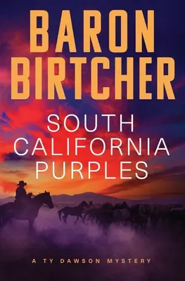 Les pourpres de Californie du Sud - South California Purples