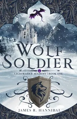 Le soldat-loup : Volume 1 - Wolf Soldier: Volume 1