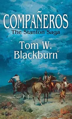 Companeros : La saga Stanton - Companeros: The Stanton Saga