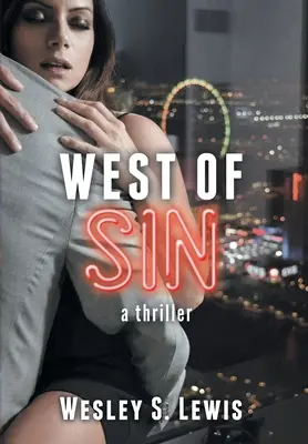 A l'ouest du péché : Un thriller - West of Sin: A Thriller
