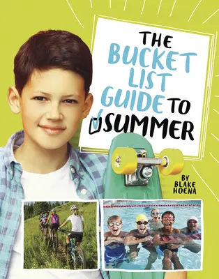 Le guide de la liste des choses à faire en été - The Bucket List Guide to Summer