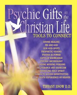 Les dons psychiques dans la vie chrétienne - Psychic Gifts in The Christian Life