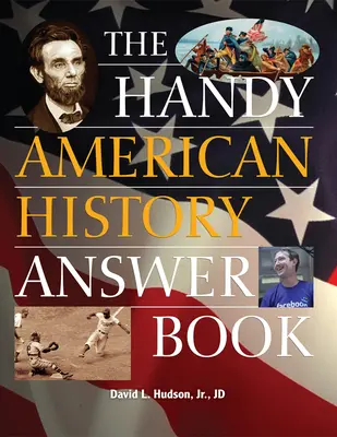 Le livre de réponses pratiques sur l'histoire américaine - The Handy American History Answer Book