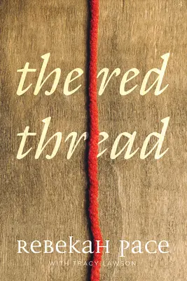 Le fil rouge - The Red Thread