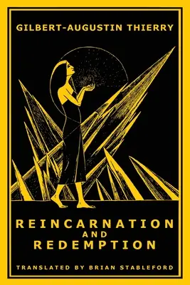 Réincarnation et rédemption - Reincarnation and Redemption