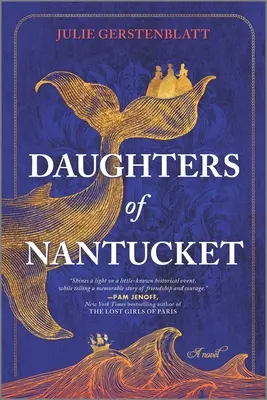 Filles de Nantucket - Daughters of Nantucket