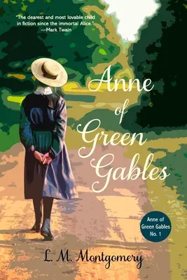 Anne et la maison aux pignons verts (Warbler Classics Annotated Edition) - Anne of Green Gables (Warbler Classics Annotated Edition)
