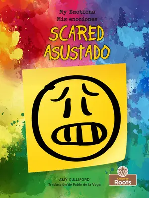 Asustado (Effrayé) Bilingue - Asustado (Scared) Bilingual