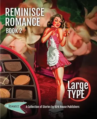 Reminisce Romance - Livre 2 - Reminisce Romance - Book 2