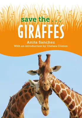 Sauvez les...girafes - Save The...Giraffes