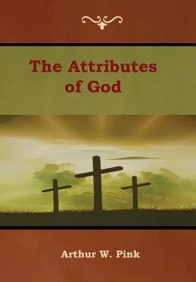 Les attributs de Dieu - The Attributes of God