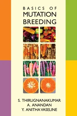 Les bases de la sélection par mutation - Basics of Mutation Breeding