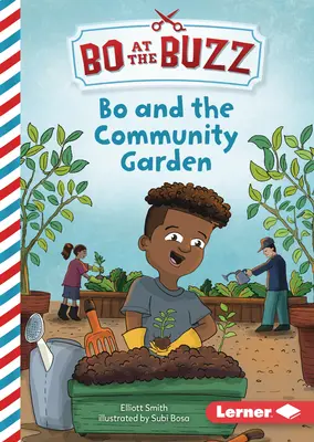 Bo et le jardin communautaire - Bo and the Community Garden