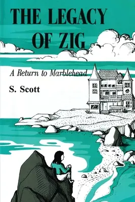 L'héritage de Zig : Un retour à Marblehead - The Legacy of Zig: A Return to Marblehead