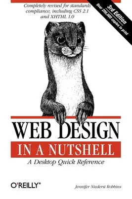 Web Design in a Nutshell : Une référence rapide pour le bureau - Web Design in a Nutshell: A Desktop Quick Reference
