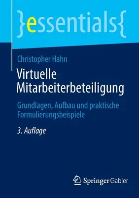 Virtuelle Mitarbeiterbeteiligung : Grundlagen, Aufbau Und Praktische Formulierungsbeispiele - Virtuelle Mitarbeiterbeteiligung: Grundlagen, Aufbau Und Praktische Formulierungsbeispiele