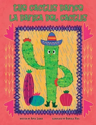 La danse du cactus / La Danza del Cactus - The Cactus Dance/ La Danza del Cactus