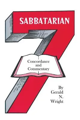 Concordance et commentaire sabbatariens - Sabbatarian Concordance & Commentary