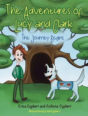 Les aventures de Lucy et Clark : Le voyage commence - The Adventures of Lucy and Clark: The Journey Begins