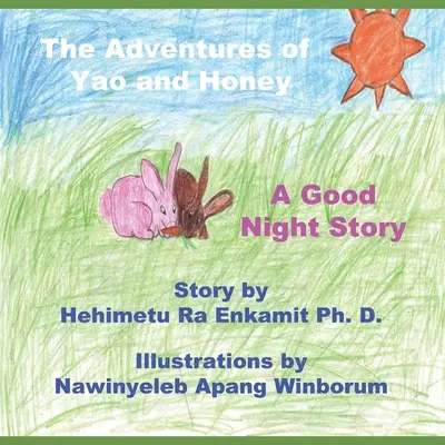 Les aventures de Yao et Honey : Une histoire de bonne nuit - The Adventures of Yao and Honey: A Good Night Story