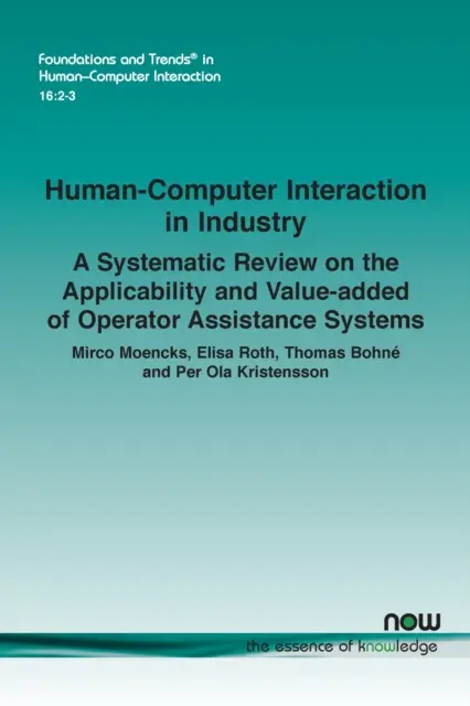 Interaction homme-machine dans l'industrie : Une revue systématique de l'applicabilité et de la valeur ajoutée des systèmes d'assistance aux opérateurs - Human-Computer Interaction in Industry: A Systematic Review on the Applicability and Value-added of Operator Assistance Systems