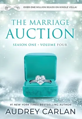 Les enchères du mariage : Saison 1, Volume 4 - The Marriage Auction: Season One, Volume Four