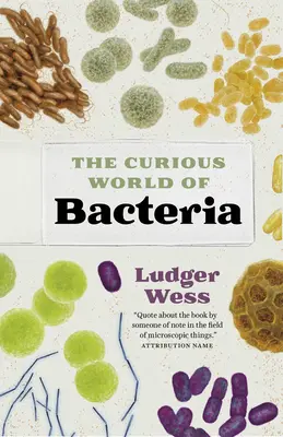 Le monde curieux des bactéries - The Curious World of Bacteria