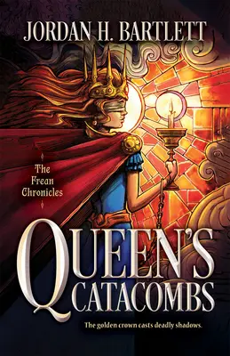 Les Catacombes de la Reine : Volume 2 - Queen's Catacombs: Volume 2