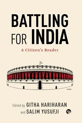 Battling for India : Un lecteur citoyen - Battling for India: A Citizen's Reader