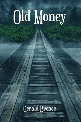 Vieille monnaie - Old Money